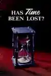Has Time Been Lost (1972)